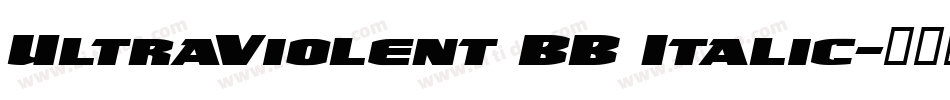 UltraViolent BB Italic字体转换